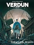 Verdun. 01, Avant l'orage