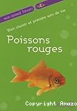 Bien choisir et prendre soin de vos poissons rouges