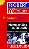 Le Robert et Collins, nummer eins in deutsch : dictionnaire français-allemand, allemand-français, à partir de 11 ans, collège : une méthode révolutionnaire, l'allemand par les phrases