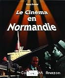 Cinéma en Normandie