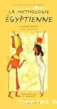 La mythologie égyptienne