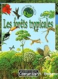 Les forêts tropicales