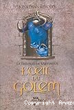 La trilogie de Bartiméus. 02, L'oeil du Golem