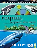 Le requin, seigneur des mers