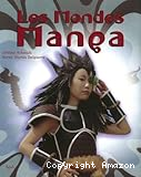 Les mondes mangas