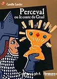Perceval ou Le conte du Graal