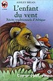 L'enfant du vent : récits traditionnels d'Afrique