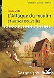 L'attaque du moulin et autres nouvelles