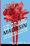 Le grand magasin surréaliste