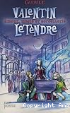 Valentin Letendre : amour, magie et sorcellerie