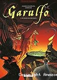Garulfo. 1, De mares en châteaux