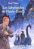 Jude d'Avalon. 02, Les labyrinthes de la Haute-Etoile