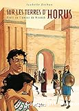 Sur les terres d'Horus. 05, Kheti ou l'amour de Ninmah