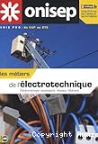 Les métiers de l'électrotechnique