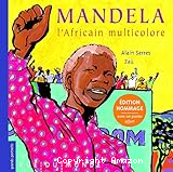 Mandela, l'africain multicolore