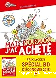 Mais pourquoi j'ai acheté tout ça!? Stop à la surconsommation