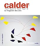 Calder, le magicien des airs