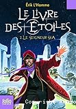 Le livre des étoiles. 02, Le seigneur Sha