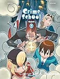 Crime School. 03, Big Appeul