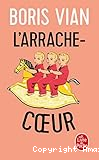 L'arrache-coeur