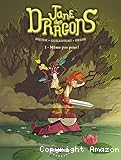Jane des dragons. 01, Même pas peur!