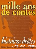 Mille ans de contes : histoires drôles
