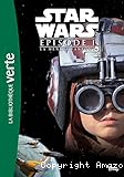 Star wars épisode I : la menace fantôme