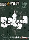Satya: la faute à Voltaire