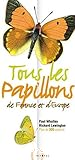 Tous les papillons de France et d'Europe