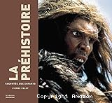 La préhistoire racontée aux enfants