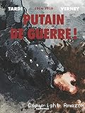 Putain de guerre ! : 1914-1918