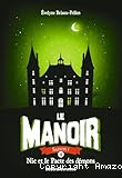 Le manoir. Saison 1. 04, Nic et le Pacte des démons