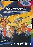 Piège miniature