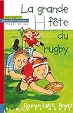 La grande fête du rugby : viva Fausto !