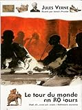 Le tour du monde en 80 jours illustrations de Jame's Prunier