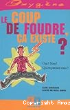 Le coup de foudre, ça existe ?