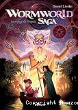 Wormworld saga 2. Le refuge de l'espoir