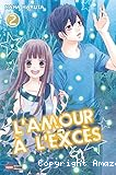L'amour à l'excès. 02