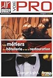 Les métiers de l'hôtellerie et de la restauration