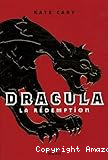 Dracula. 02, La rédemption