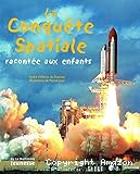 La conquête spatiale racontée aux enfants
