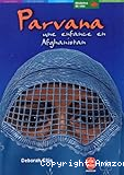 Parvana: une enfance en Afghanistan
