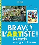Bravo l'artiste! Les portraits