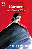 Carmen et la Vénus d'Ille