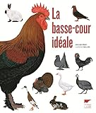 La basse-cour idéale