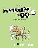 Mandarine & cow. 02, Le bouchon de 7 h 59