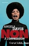Angela Davis: Non à l'oppression
