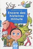 Encore des histoires minute