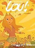 Lou ! 07, La cabane