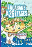 La cabane à 13 étages. 02, La cabane à 26 étages
